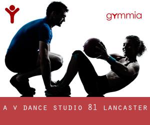 A V Dance Studio 81 (Lancaster)