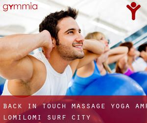 Back in Touch Massage, Yoga, & Lomilomi (Surf City)