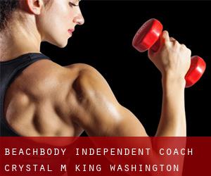 Beachbody - Independent Coach Crystal M. King (Washington)