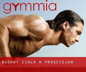 Budowy ciała w Prosciejów Budowy ciała w Prosciejów
