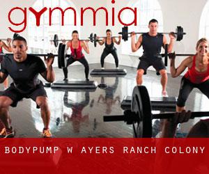BodyPump w Ayers Ranch Colony