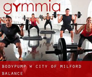 BodyPump w City of Milford (balance)