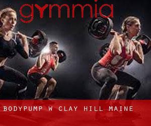BodyPump w Clay Hill (Maine)