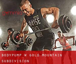 BodyPump w Gold Mountain Subdivision