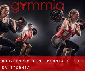 BodyPump w Pine Mountain Club (Kalifornia)