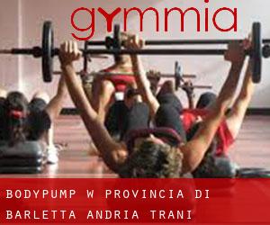 BodyPump w Provincia di Barletta - Andria - Trani