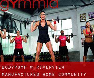 BodyPump w Riverview Manufactured Home Community