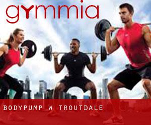 BodyPump w Troutdale