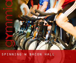Spinning w Bacon Hall