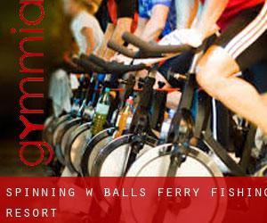 Spinning w Balls Ferry Fishing Resort