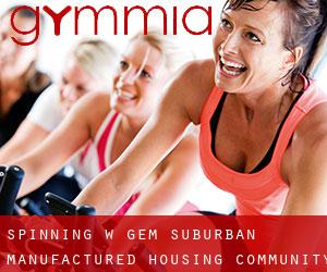 Spinning w Gem Suburban Manufactured Housing Community