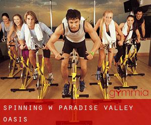 Spinning w Paradise Valley Oasis