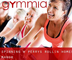 Spinning w Perrys Rollin' Homes Manor