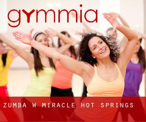 Zumba w Miracle Hot Springs