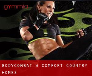BodyCombat w Comfort Country Homes