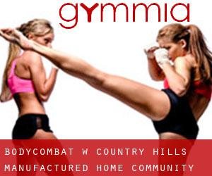 BodyCombat w Country Hills Manufactured Home Community