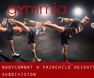 BodyCombat w Fairchild Heights Subdivision