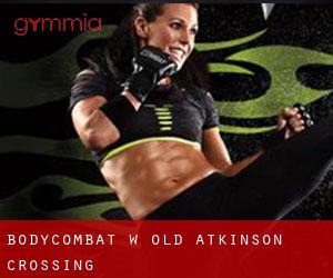 BodyCombat w Old Atkinson Crossing