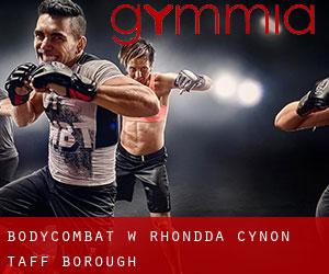 BodyCombat w Rhondda Cynon Taff (Borough)