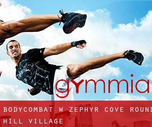 BodyCombat w Zephyr Cove-Round Hill Village