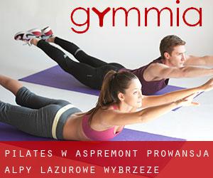 Pilates w Aspremont (Prowansja-Alpy-Lazurowe Wybrzeże)