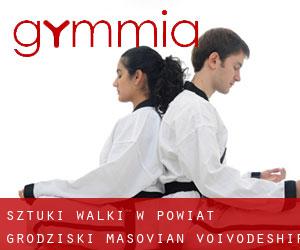 Sztuki walki w Powiat grodziski (Masovian Voivodeship)