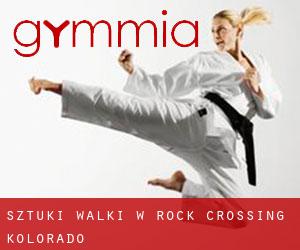 Sztuki walki w Rock Crossing (Kolorado)
