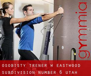 Osobisty trener w Eastwood Subdivision Number 6 (Utah)