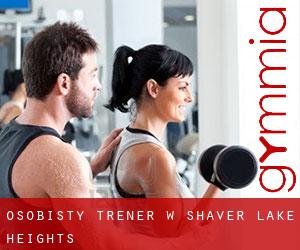 Osobisty trener w Shaver Lake Heights