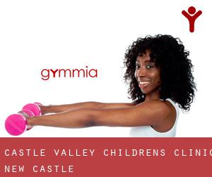 Castle Valley Childrens Clinic (New Castle)