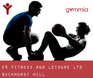 E4 Fitness and Leisure Ltd (Buckhurst Hill)