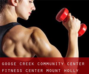 Goose Creek Community Center Fitness Center (Mount Holly)