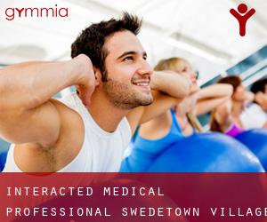 Interacted Medical Professional (Swedetown Village)