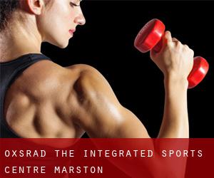 OXSRAD: The Integrated Sports Centre (Marston)