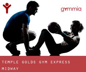 Temple - Gold's Gym Express (Midway)