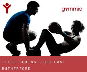 TITLE Boxing Club East Rutherford